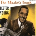 Lester Young - The Master Touch Lester Young - The Master Touch